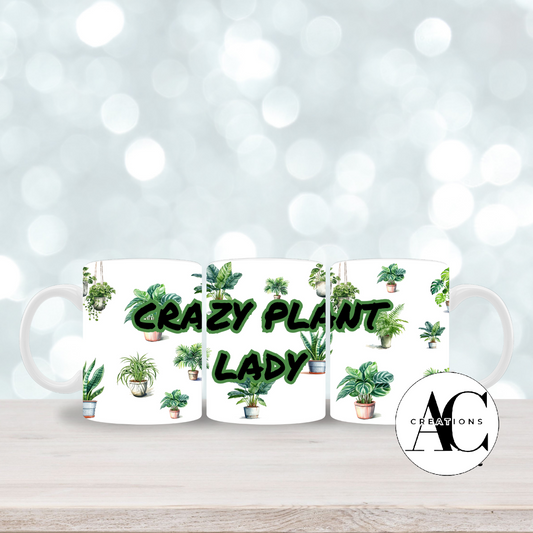 11oz Mug -  Crazy Plant Lady