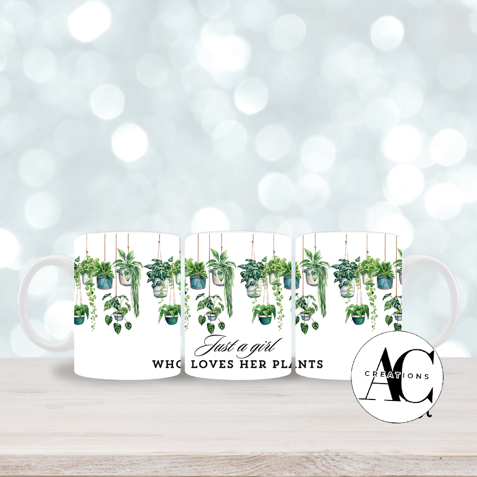 11oz Mug -  Just a girl who loves plants